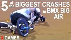 5 of the BIGGEST CRASHES in BMX BIG AIR History | X Games