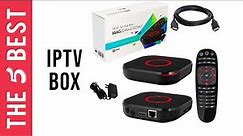 Best IPTV Boxes in 2021 - The 5 Best IP TB Box Review