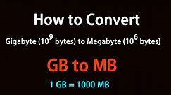 How to Convert Gigabyte (10⁹ bytes) to Megabyte (10⁶ bytes)?