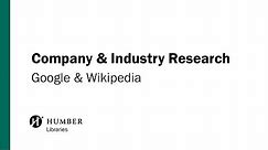 Company Research: Google and Wikipedia