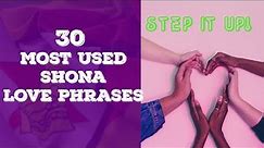 Learn Shona: Learn 30 common Shona Love phrases in 10 minutes (native speaker)