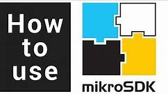 How to use mikroSDK