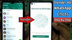 How to Transfer WhatsApp Chats From Old Phone to New Phone in 2024