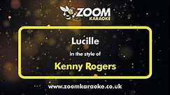 Kenny Rogers - Lucille - Karaoke Version from Zoom Karaoke