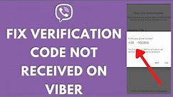 How To Fix Verification Code Not Received on Viber App 2021