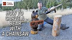 How to Carve A Bear with a CHAINSAW!