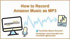 How to Record Amazon Music as MP3