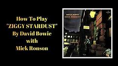 ZIGGY STARDUST GUITAR LESSON - How To Play ZIGGY STARDUST By David Bowie