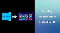 Installing the Start Screen on Windows 10