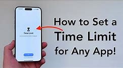 How To Set a Time Limit For ANY App on iPhone/iPad!