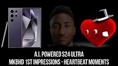 New AI Powered Samsung Galaxy S24 Ultra: MKBHD Impressions | Heartbeat Moments