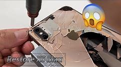 Xs Max Restoration!!😱 - How to Replacement iPhone Xs Max Back Glass Cracked