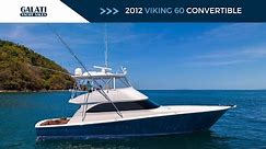 For Sale - 2012 Viking 60 Convertible "CONTANGO"