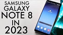 Samsung Galaxy Note 8 In 2023! (Still Worth It?) (Review)