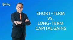 Short-Term vs. Long-Term Capital Gains