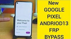 GOOGLE PIXEL ANDROID 14 FRP BYPASS WITHOUT PC ALL GOOGLE PIXEL GOOGLEACCOUNT BYPASS.