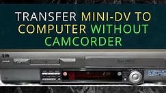 How to Transfer mini-DV tapes to a Computer without a Camcorder - Free Video Workshop