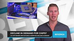 Decline In Demand For Chips
