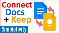 How to use Google Docs and Keep Notes Together