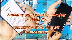 Samsung galaxy S10 5g Warning Unplug charger immediately problem fix || S10 5g charging problem fix