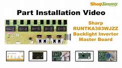 Easy Sharp RUNTKA383WJZZ Backlight Inverter Master Boards Replacement Guide for LCD TV Repair
