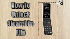 How to unlock Alcatel Go Flip | Sim Unlock Alcatel Go Flip