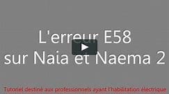 APC - L'erreur E58 sur Naia et Naema Version 2