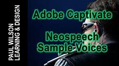 Samples of the Neospeech Text to Speech Voices in Adobe Captivae