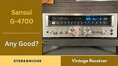 Sansui G 4700 review of this vintage receiver and also a discussion on reviewing audiophile speakers