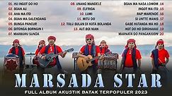 HUINGOT DO HO - MARSADA STAR FULL ALBUM - LAGU BATAK TERBAIK & TERPOPULER 2023 TOP HITS SAAT INI