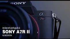 Sony a7R II review em português