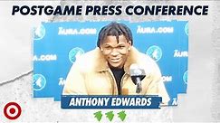 "That Makes the Team Have All the Swag in the World." Anthony Edwards Postgame Press Conference