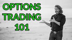 Options Trading 101 - A Beginner's Guide To Trading Options - Trading Basics