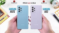 Samsung Galaxy A52s 5G vs Samsung Galaxy A52 Full Comparison