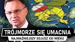 Polska w KLUCZOWYM SOJUSZU - Trójmorze SZANSĄ dla EUROPY