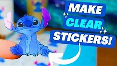How To Make Clear Printable Vinyl Stickers (Print Then Cut Tutorial)