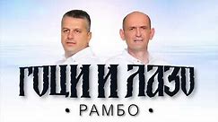 Goci i Lazo - Rambo (Official Audio) 2021