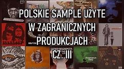 Polskie Sample Użyte w Zagranicznych Produkcjach | Sample, część III