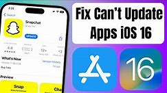 How To Fix Can’t Update Apps iOS 16 | Fix Can’t Update Apps in iPhone & iPad