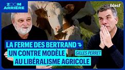 LA FERME DES BERTRAND : UN CONTRE MODÈLE AU LIBÉRALISME AGRICOLE