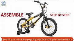 How To Assemble Kent Bicycle 18 inch Rampage Boy's BMX Child Bicycle, Gold and Black