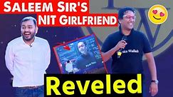 SALEEM SIR'S NIT GIRLFRIEND REVELED 😍| PW | PW Vishwas Diwas