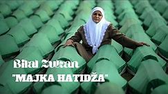 Bilal Zukan MAJKA HATIDŽA Official Video 2022 ©
