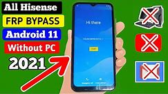 All Hisense FRP Bypass Android 11 2021| Google Account Bypass Hisense E50 Lite Remove frp Without PC