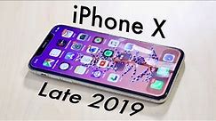 iPhone X In LATE 2019! (Still Worth It?) (Review)