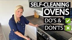 SELF CLEANING OVEN BEFORE AND AFTER & Do's and Don'ts