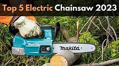 Best Electric Chainsaw for [2023] | Top 5 Electric Chainsaws Review