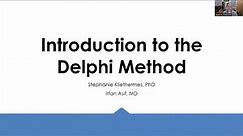 Introduction to the Delphi Method