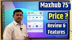 Maxhub Android 11 Price & Review | Maxhub 4K Display | 75 Inch Maxhub Digital Interactive Flat Panel