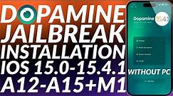 Install Dopamine Jailbreak iOS 15.0 to iOS 15.4.1 No PC | Supports A12 to A15 + M1 Devices | 2023